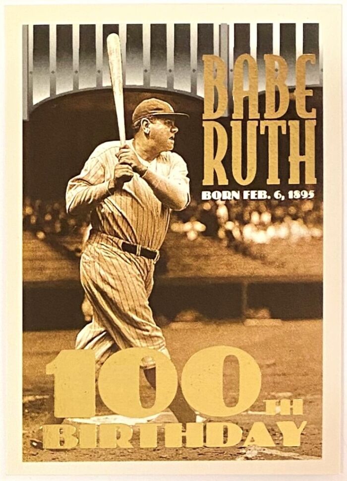 Babe Ruth 100th Birthday Baseball Card Topps 95