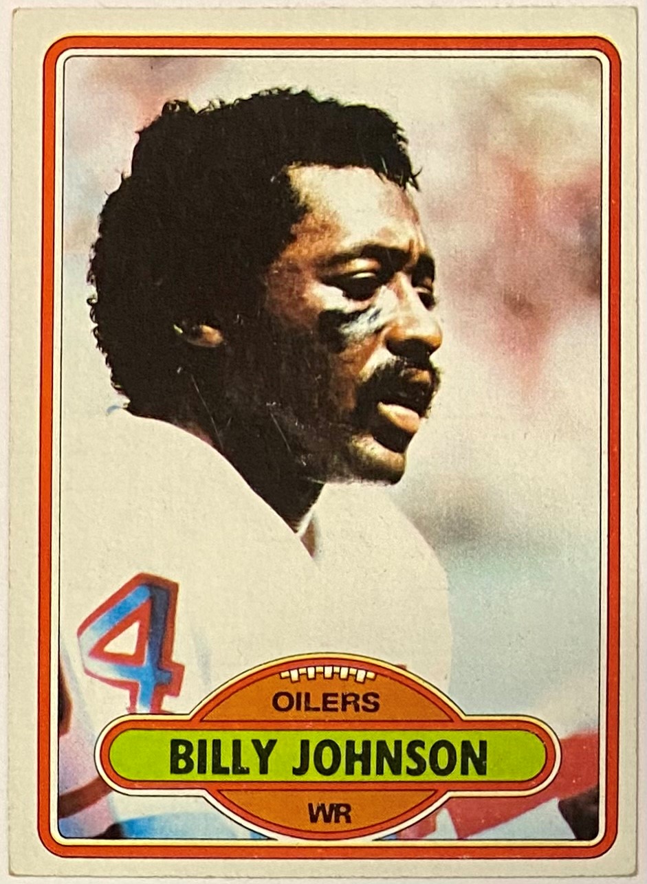 Billy “White Shoes” Johnson 1980 Topps Houston Oilers Football Card ...