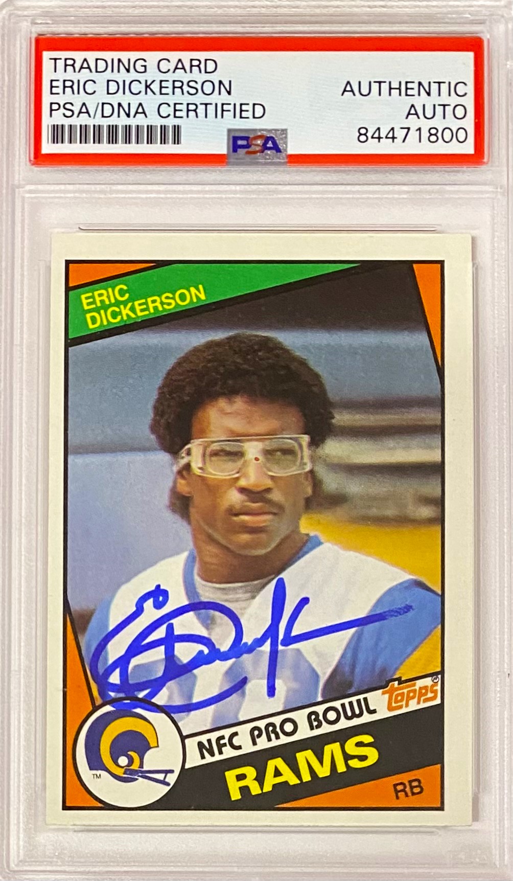 Eric Dickerson Autographed 1984 Topps Los Angeles Rams Football Rookie ...