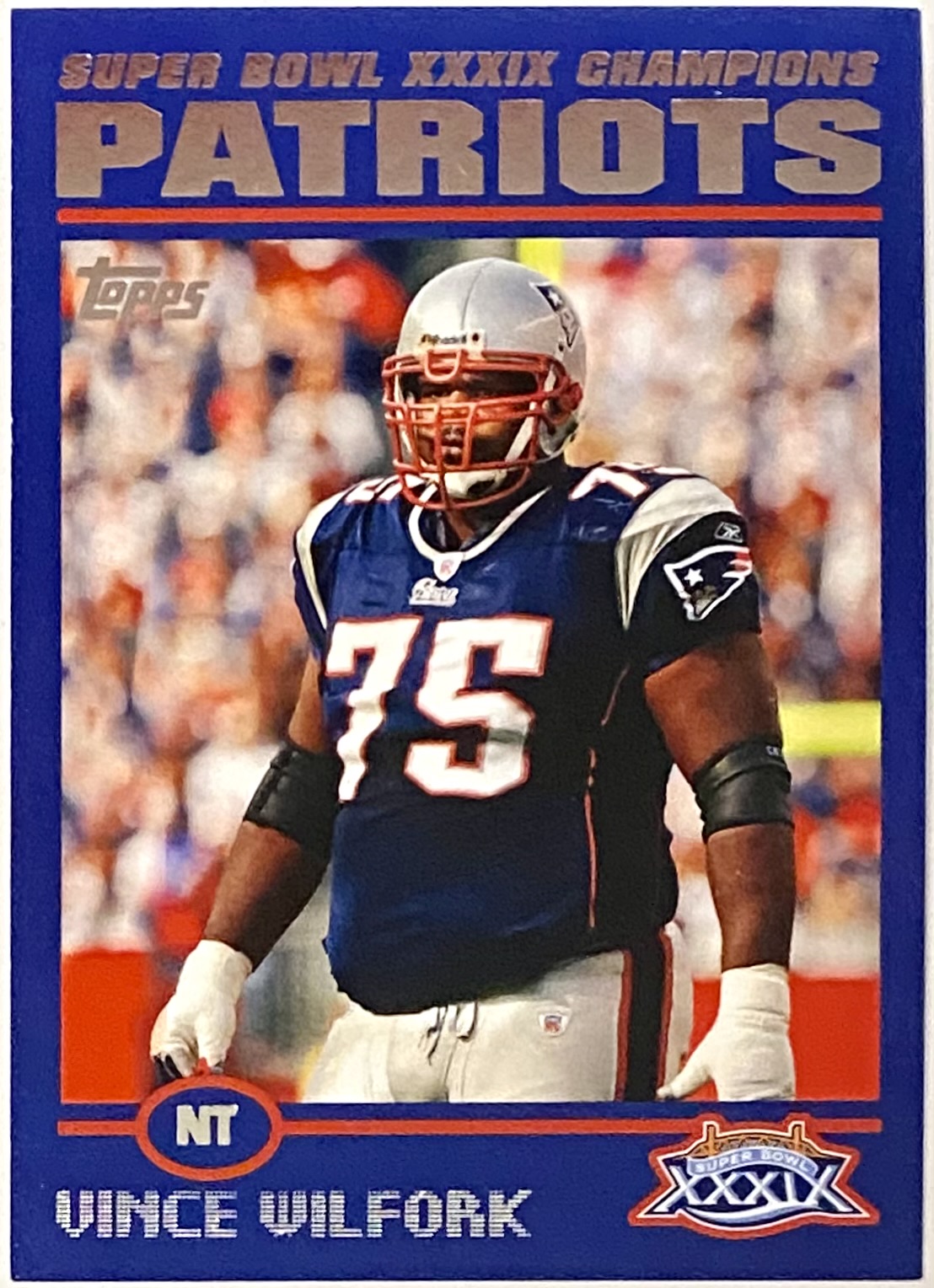 Vince Wilfork 2005 Topps New England Patriots Football Super Bowl XXXIX ...