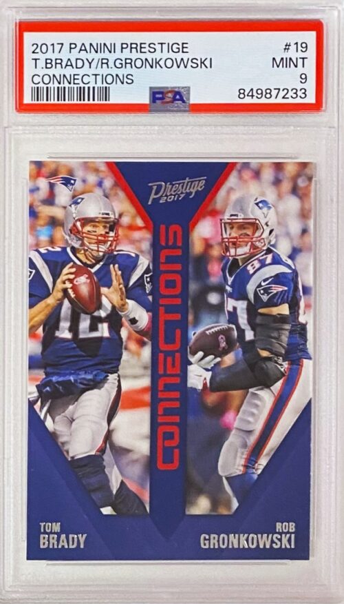 Tom Brady & Rob Gronkowski 2017 Panini Prestige Football New England Patriots Connections Graded Card (Grade 9 PSA)